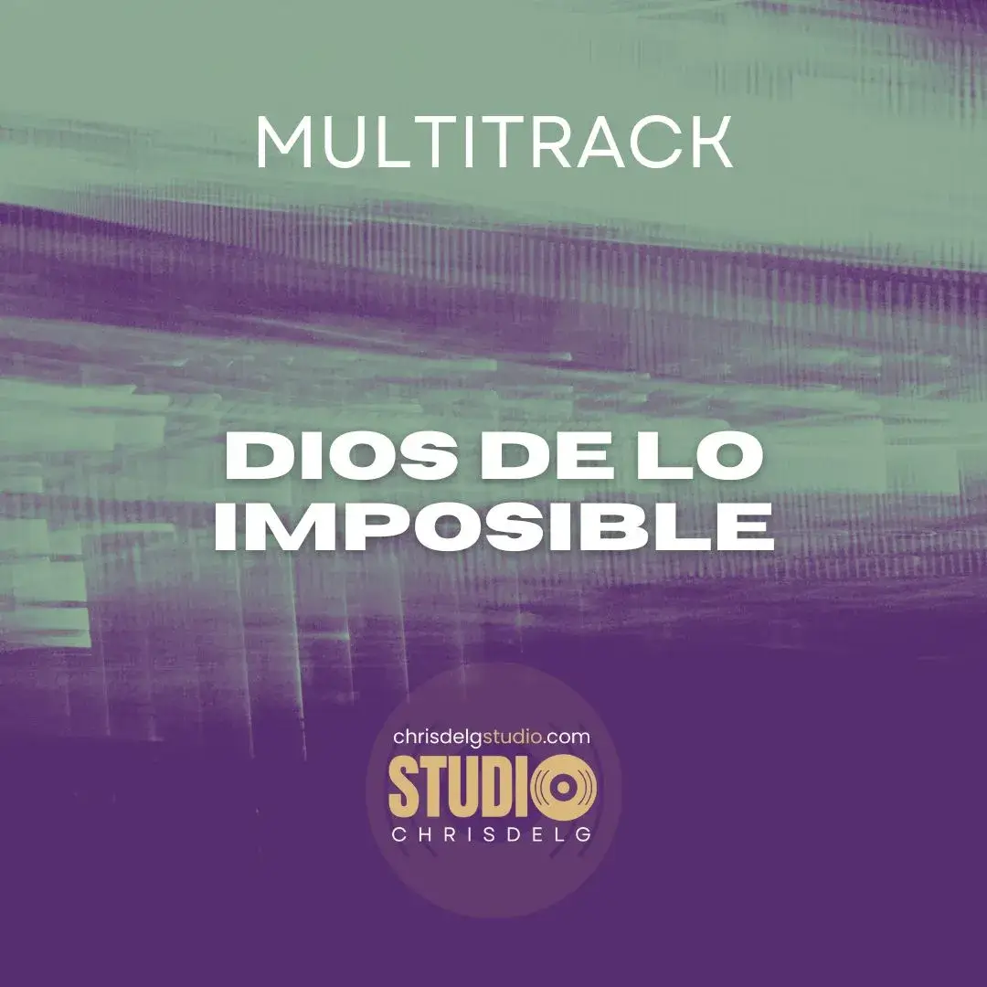 Dios De Lo Imposible - Marcos Barrientos - Multitrack - Chrisdelg Studio