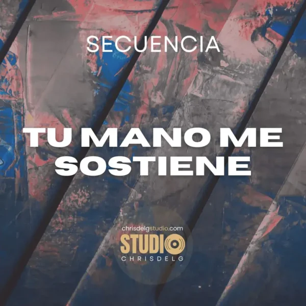 Tu mano me sostiene - Juan Carlos Alvarado - Secuencia Gratis