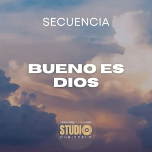 Bueno es Dios - Don Moen - Secuencia