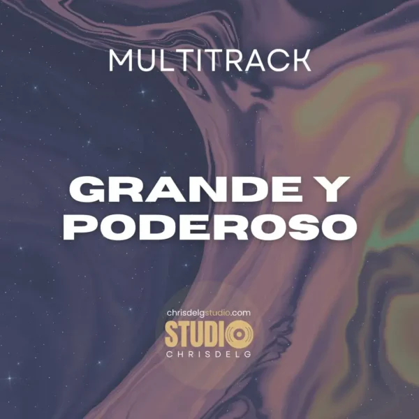 Grande y Poderoso - Marcos Witt - Multitrack