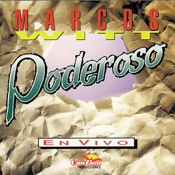 Marcos Witt - Album Poderoso Recursos musicales gratis, Secuencias y Multitracks de musica cristiana