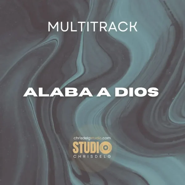 Alaba a Dios - Danny Berrios - Multitrack Alaba a Dios - Danny Berrios - Multitrack