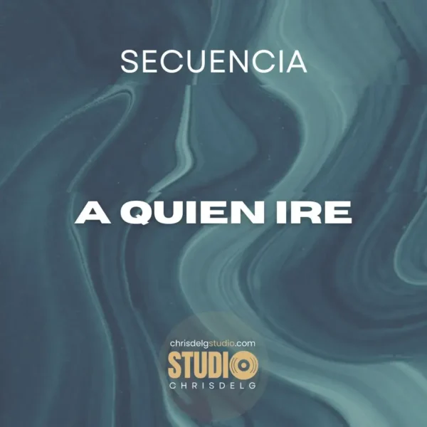 A Quien Ire - Secuencia A Quien Ire - Secuencia